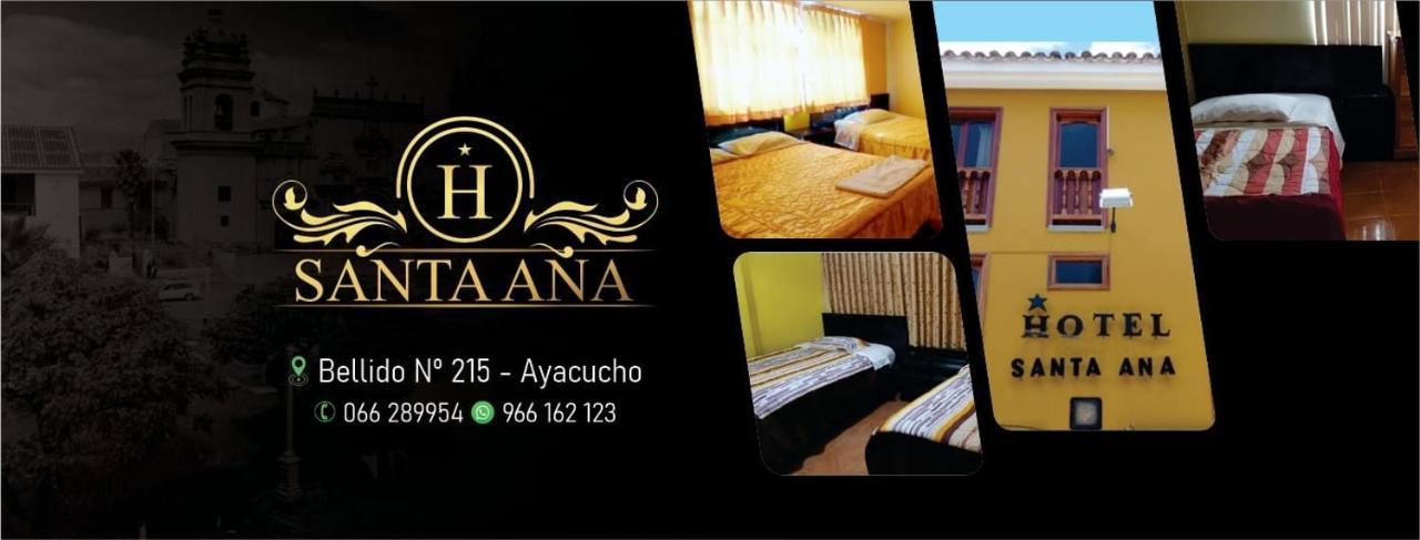 Hotel Santa Ana Ayacucho Eksteriør bilde